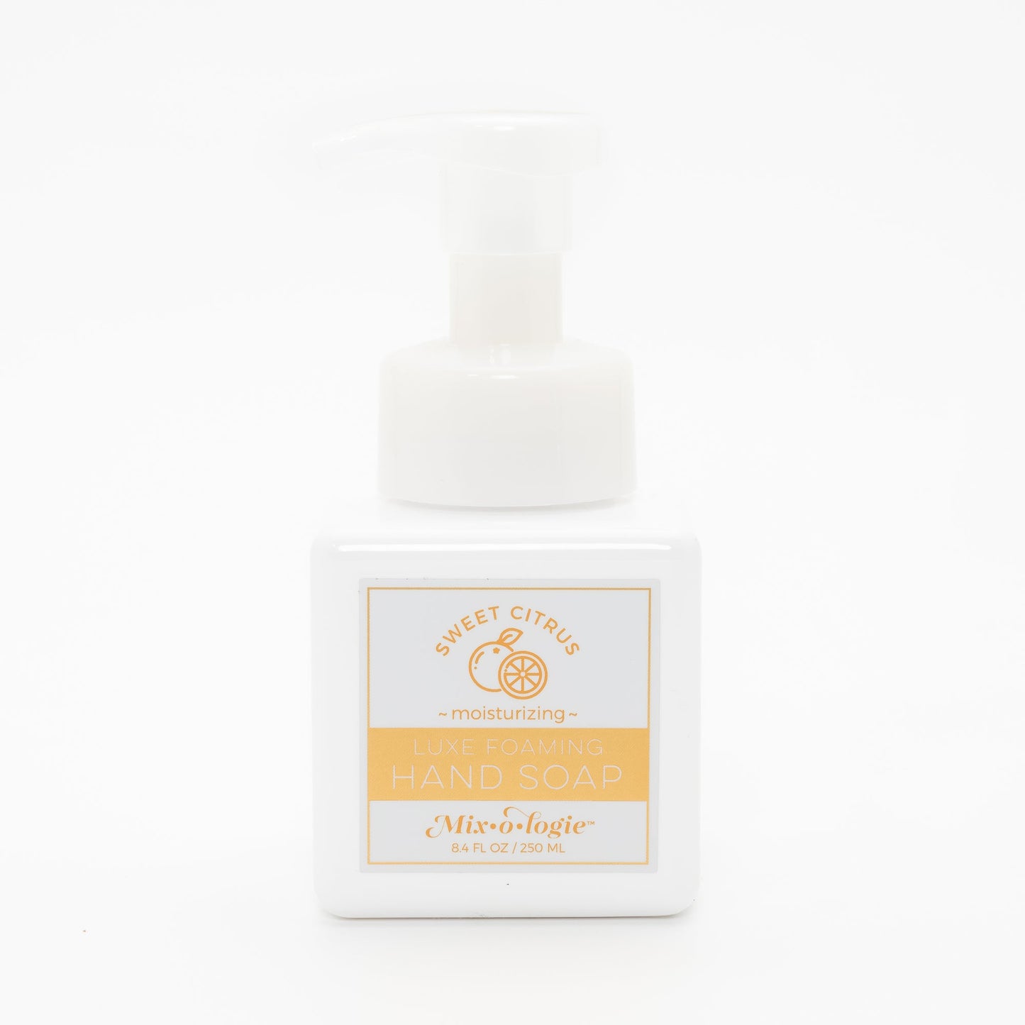 Sweet Citrus | Luxe Foaming Hand Soap (250 mL) Foaming Hand Soap MIXOLOGIE