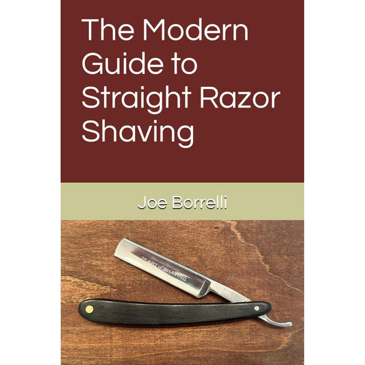 The Modern Guide to Straight Razor Shaving by Joe Borreli Book Pasteur Pharmacy